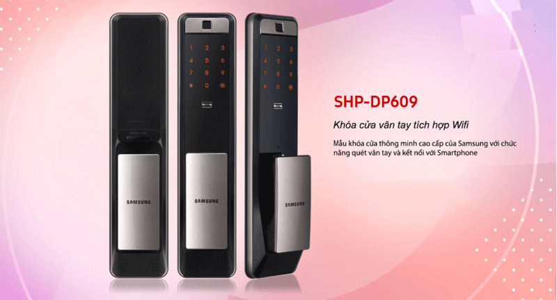 Khóa cửa điện tử samsung SHP-DP609 khóa vân tay cao cấp tích hợp wifi